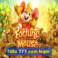 fada 777 com login